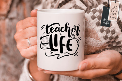 Teacher SVG Teacher Life Quotes SVG dapiyupi store 