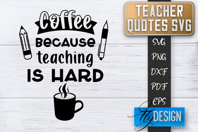 Teacher SVG | Teacher Quotes SVG | Back to school SVG SVG Fly Design 