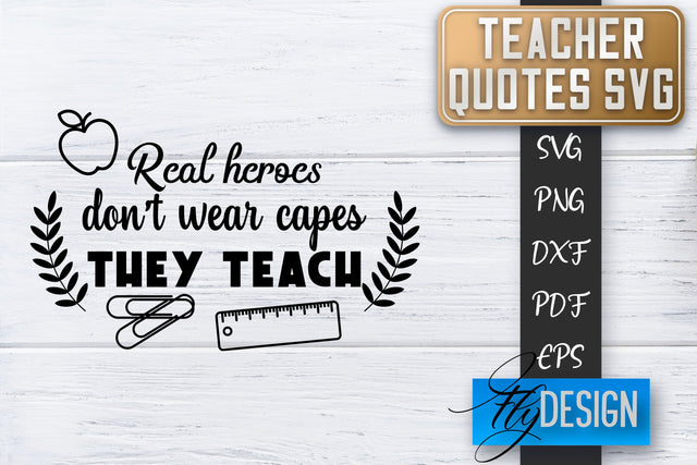 Teacher SVG | Teacher Quotes SVG | Back to school SVG SVG Fly Design 