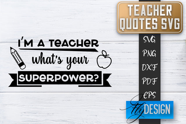 Teacher SVG | Teacher Quotes SVG | Back to school SVG SVG Fly Design 