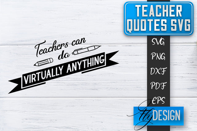 Teacher SVG | Teacher Quotes SVG | Back to school SVG SVG Fly Design 