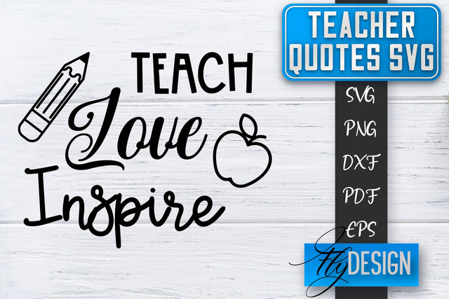 Teacher SVG | Teacher Quotes SVG | Back to school SVG SVG Fly Design 