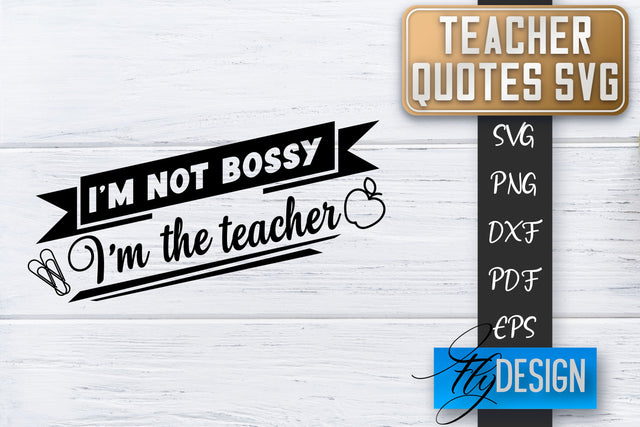 Teacher SVG | Teacher Quotes SVG | Back to school SVG SVG Fly Design 