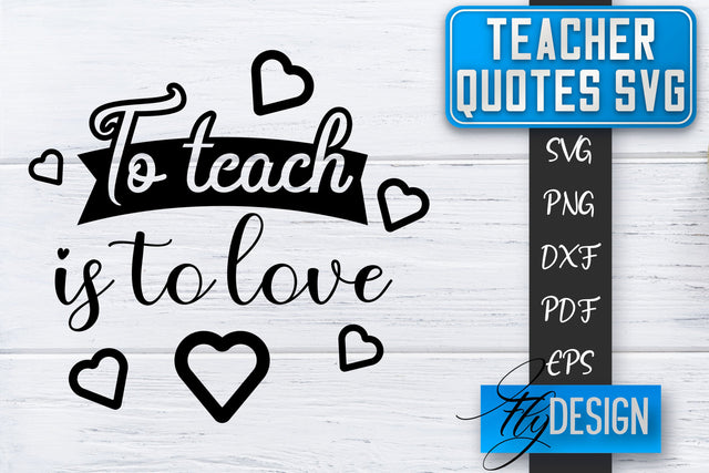 Teacher SVG | Teacher Quotes SVG | Back to school SVG SVG Fly Design 
