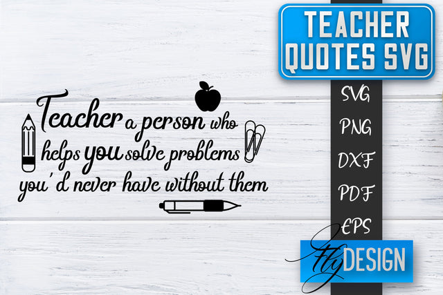 Teacher SVG | Teacher Quotes SVG | Back to school SVG SVG Fly Design 