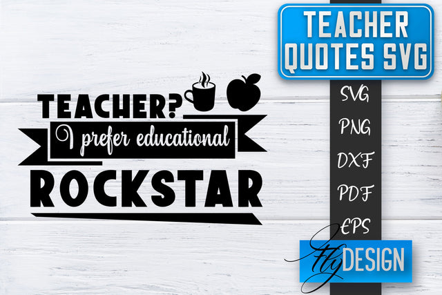 Teacher SVG | Teacher Quotes SVG | Back to school SVG SVG Fly Design 