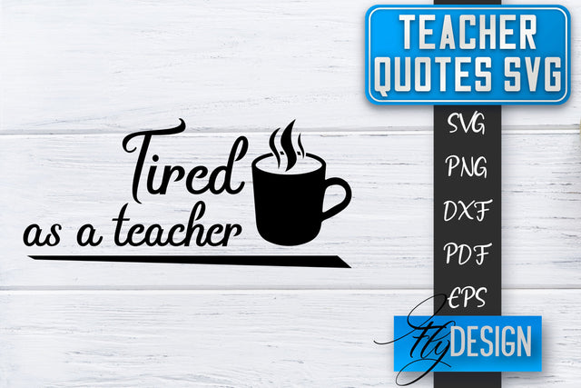 Teacher SVG | Teacher Quotes SVG | Back to school SVG SVG Fly Design 