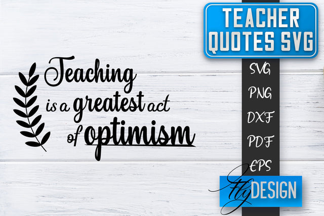 Teacher SVG | Teacher Quotes SVG | Back to school SVG SVG Fly Design 