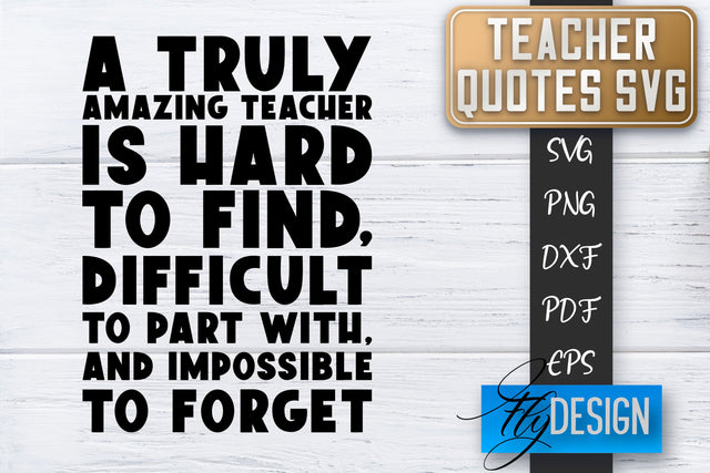 Teacher SVG | Teacher Quotes SVG | Back to school SVG SVG Fly Design 
