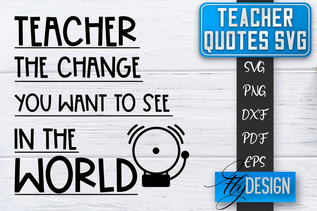 Teacher SVG | Teacher Quotes SVG | Back to school SVG SVG Fly Design 