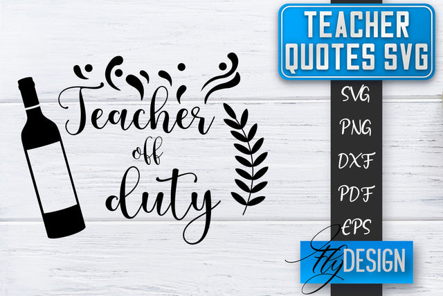 Teacher SVG | Teacher Quotes SVG | Back to school SVG SVG Fly Design 