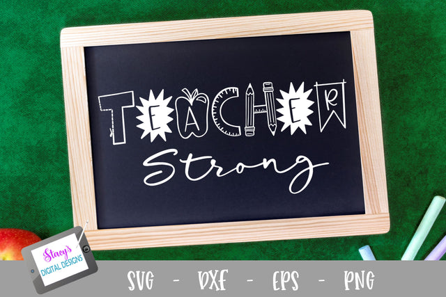 Teacher SVG - Teacher Strong SVG SVG Stacy's Digital Designs 