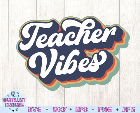 Teacher SVG | Teacher Vibes SVG | Retro SVG SVG DigitalistDesigns 