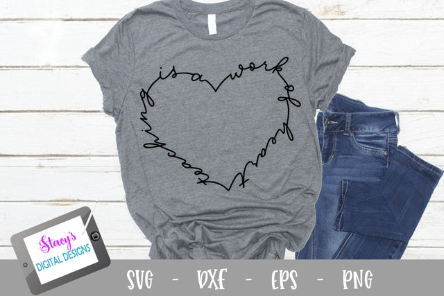 Teacher SVG - Teaching is a work of heart - handlettered SVG Stacy's Digital Designs 