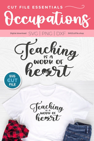 Teacher svg-teaching is a work of heart SVG SVG Cut File 