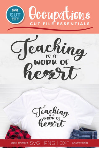Teacher svg-teaching is a work of heart SVG SVG Cut File 