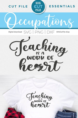 Teacher svg-teaching is a work of heart SVG SVG Cut File 