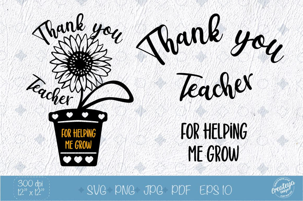 Teacher SVG Thank you teacher for helping me grow - So Fontsy