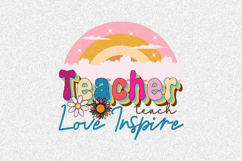 Teacher Teach Love Inspire Sublimation SVGArt 