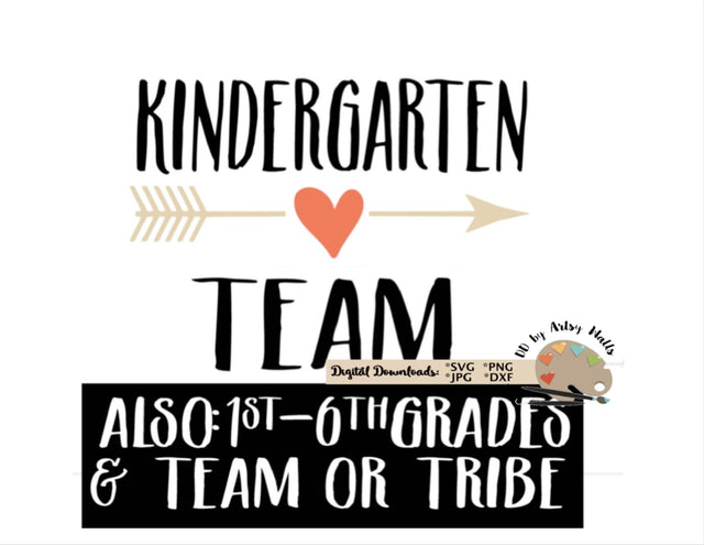 Teacher team shirts svg - first day of school t-shirts - Kindergarten, first grade, second grade... SVG The Artsy Spot 
