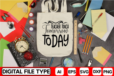 Teacher Touch Tomorrow Today SVG CraftlabSvg29 