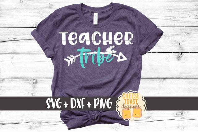 Teacher Tribe - School Teacher SVG PNG DXF Cut Files SVG Cheese Toast Digitals 