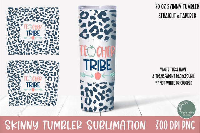 Teacher Tribe Skinny Tumbler Design-Leopard 20 oz Skinny Tumbler Wrap Sublimation Linden Valley Designs 