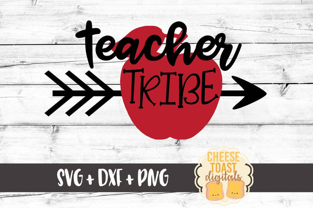 Teacher Tribe SVG Cheese Toast Digitals 