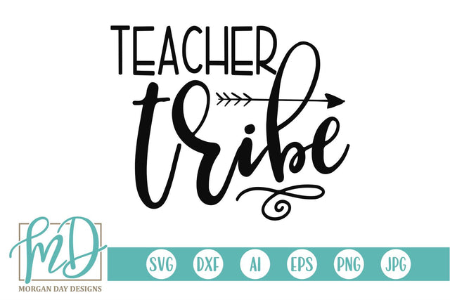 Teacher Tribe SVG Morgan Day Designs 