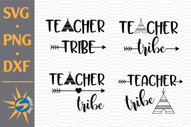 Teacher Tribe SVG, PNG, DXF Digital Files Include SVG SVGStoreShop 