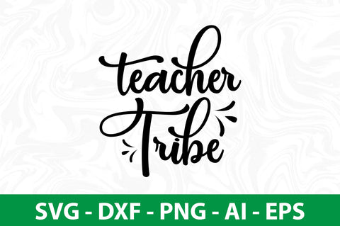 Teacher Tribe svg SVG nirmal108roy 