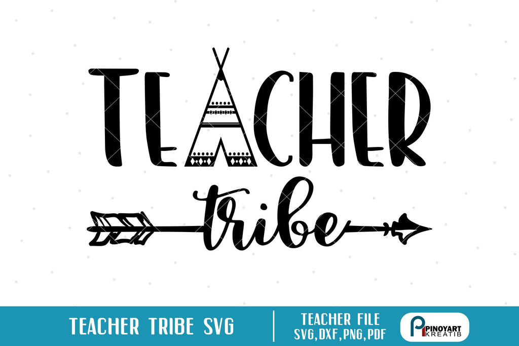 Teacher Tribe Svg - So Fontsy