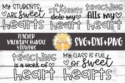 Teacher Valentine Bundle - Valentine's Day SVG PNG DXF Cut Files SVG Cheese Toast Digitals