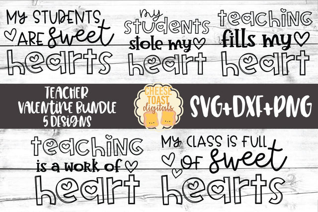 Teacher Valentine Bundle - Valentine's Day SVG PNG DXF Cut Files SVG Cheese Toast Digitals