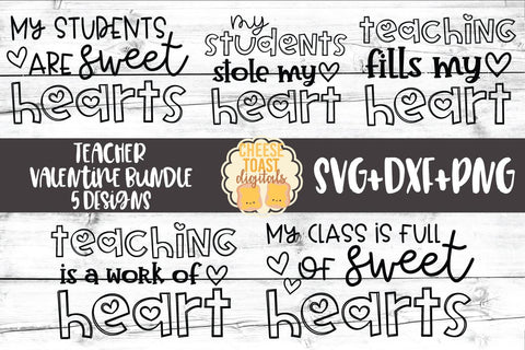Teacher Valentine Bundle - Valentine's Day SVG PNG DXF Cut Files SVG Cheese Toast Digitals 