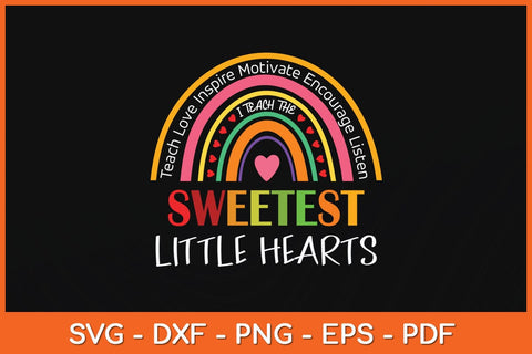 Teacher Valentines Day Shirt Teacher Rainbow Sweetest Hearts Svg File SVG artprintfile 