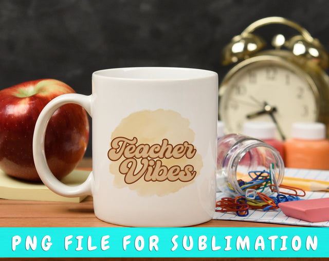 Teacher Vibes PNG, Teacher Design For Sublimation Sublimation HappyDesignStudio 