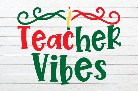 Teacher Vibes SVG Craftlabsvg24 