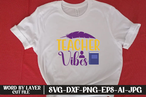 Teacher Vibes SVG CUT FILE SVG MStudio 