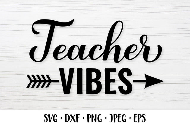 Teacher vibes SVG. Funny teacher quote. Teachers Day design SVG LaBelezoka 