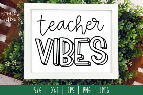 Teacher Vibes SVG SavoringSurprises 