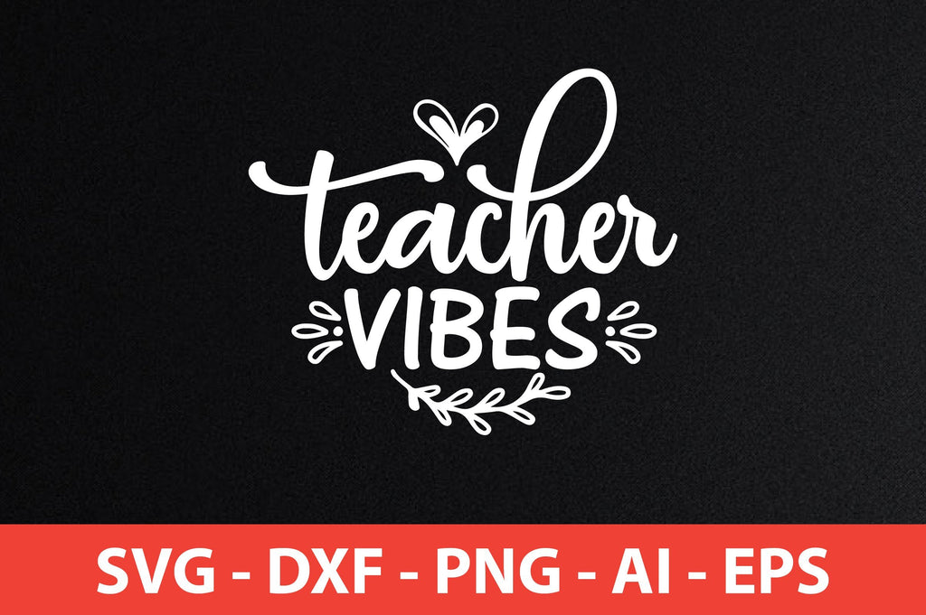 teacher vibes svg - So Fontsy