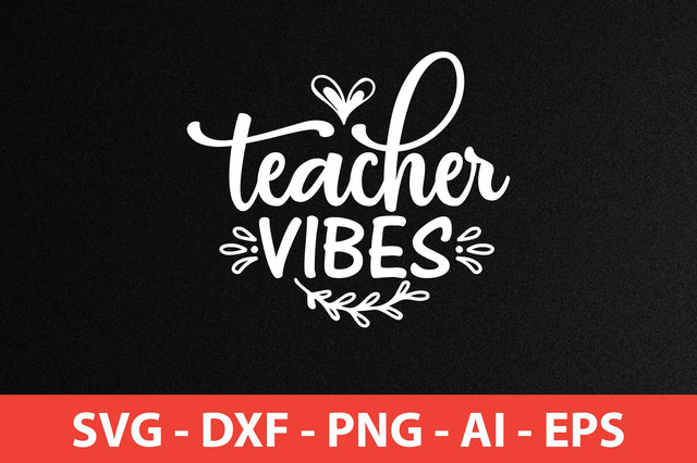 teacher vibes svg SVG shah alam 