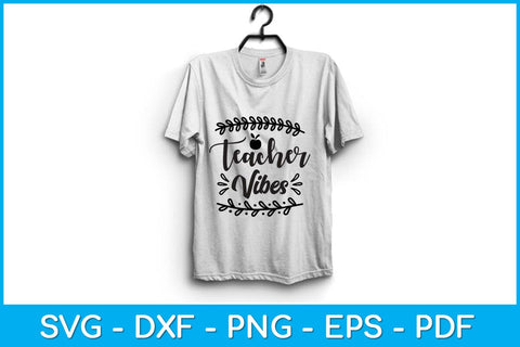 Teacher Vibes Teacher Day Svg Design SVG artprintfile 