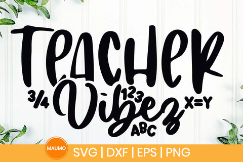 Teacher vibez svg quote SVG Maumo Designs 