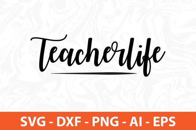 Teacherlife svg SVG orpitasn 