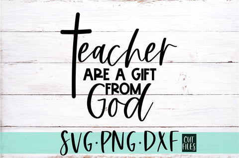 Teachers Are A Gift From God SVG | Teacher Christmas Gift Design SVG RedFoxDesignsUS 