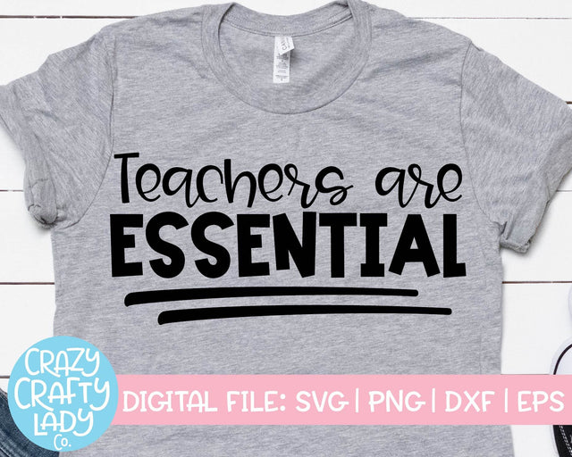 Teachers Are Essential | Teacher | School Quote SVG Cut File SVG Crazy Crafty Lady Co. 