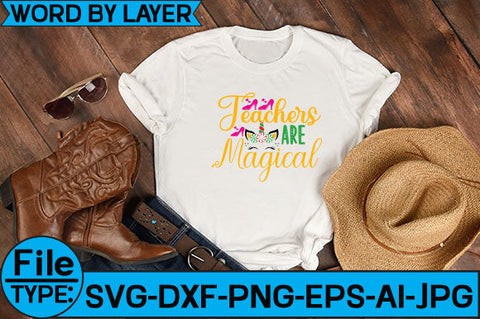 Teachers Are Magical SVG Cut File SVG Studio Innate 