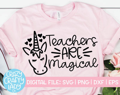Teachers Are Magical | Teacher SVG Cut File SVG Crazy Crafty Lady Co. 